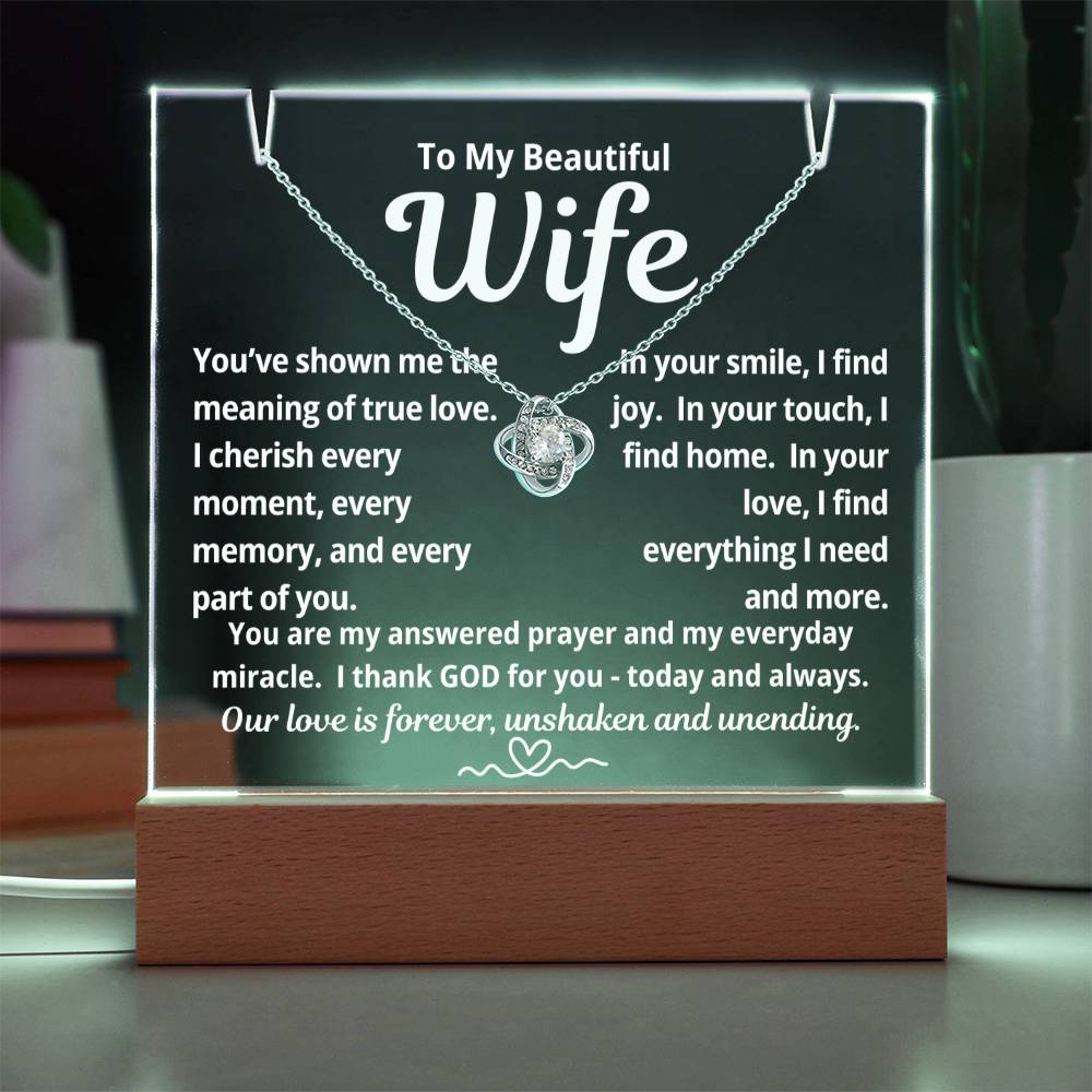 To My Beautiful Wife "You've Shown Me The Meaning of True Love.." Lighted Acrylic Keepsake with Love Knot Necklace
