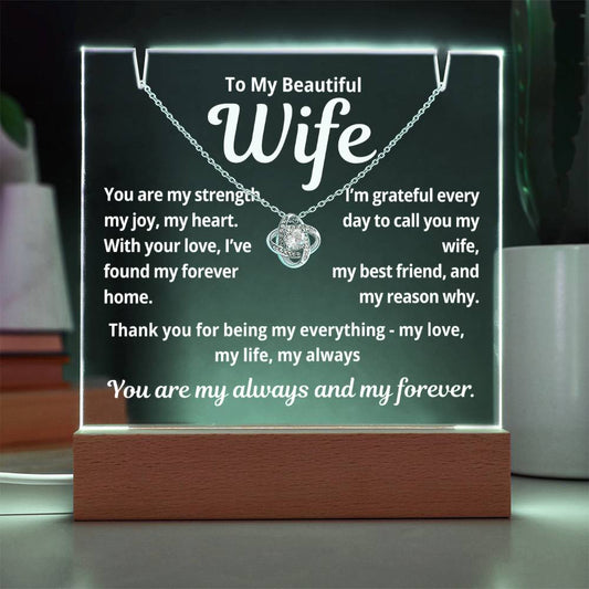 To My Beautiful Wife "You Are My Strength.." Lighted Acrylic Keepsake with Love Knot Necklace