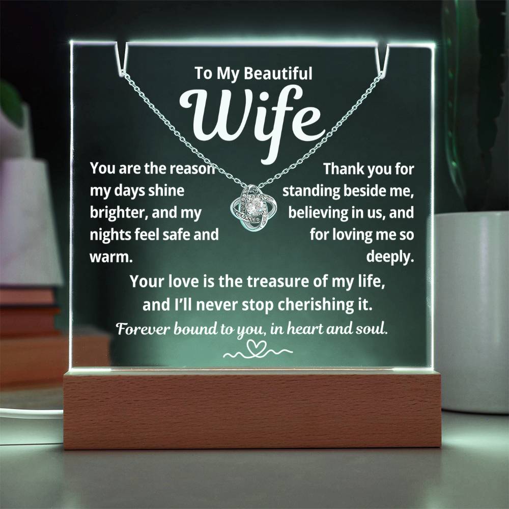 To My Beautiful Wife "You Are The Reason.." Lighted Acrylic Keepsake with Love Knot Necklace