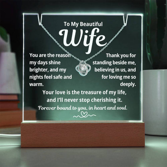 To My Beautiful Wife "You Are The Reason.." Lighted Acrylic Keepsake with Love Knot Necklace