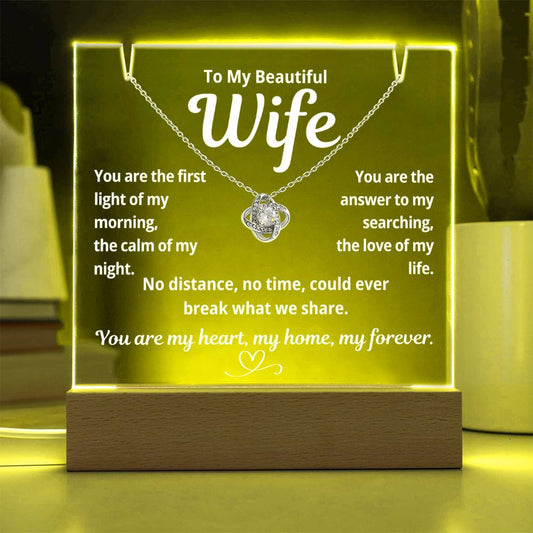 To My Beautiful Wife "You Are The First.." Lighted Acrylic Keepsake with Love Knot Necklace