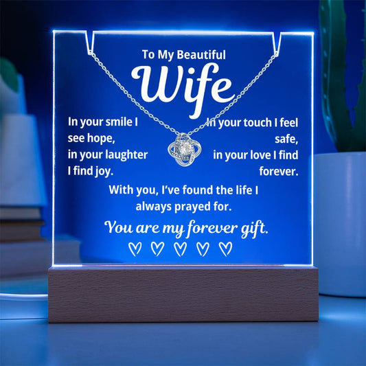 To My Beautiful Wife "In Your Smile I See Hope.." Lighted Acrylic Keepsake with Love Knot Necklace
