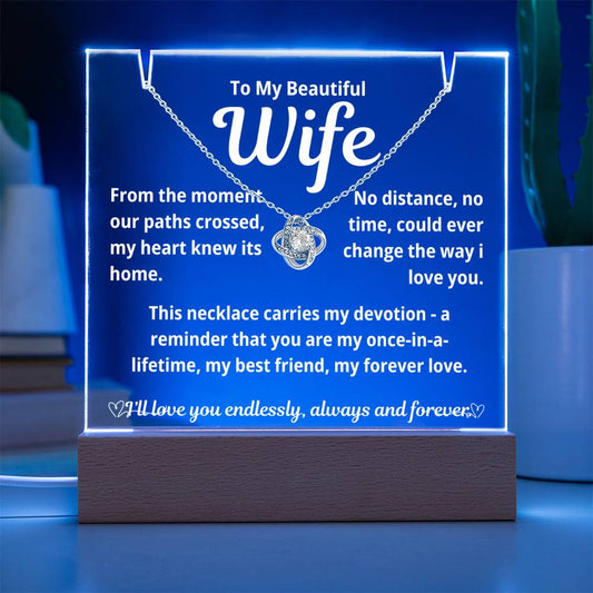 To My Beautiful Wife "From The Moment Our Paths Crossed.." Lighted Acrylic Keepsake with Love Knot Necklace