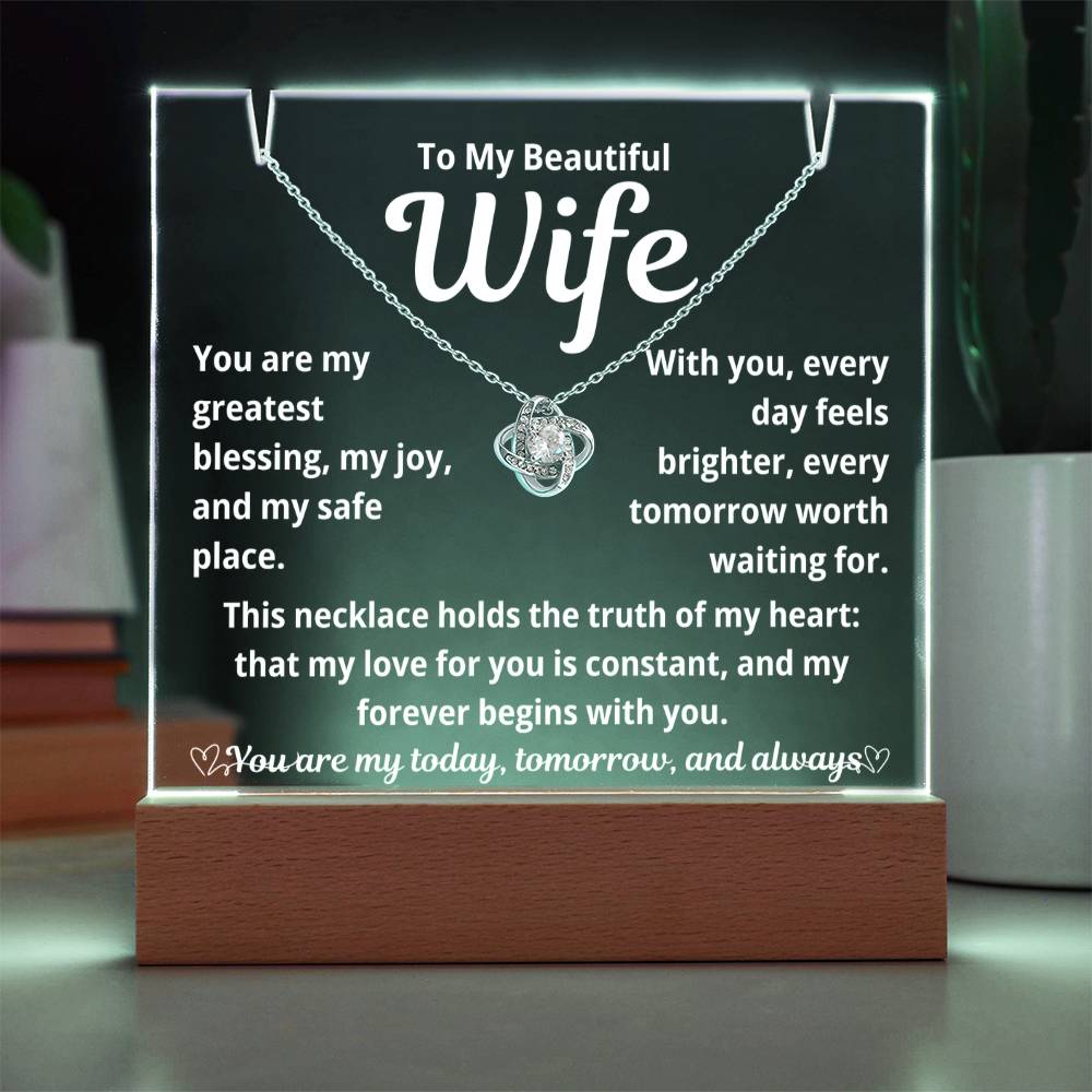 To My Beautiful Wife "You Are My Greatest Blessing.." Lighted Acrylic Keepsake with Love Knot Necklace