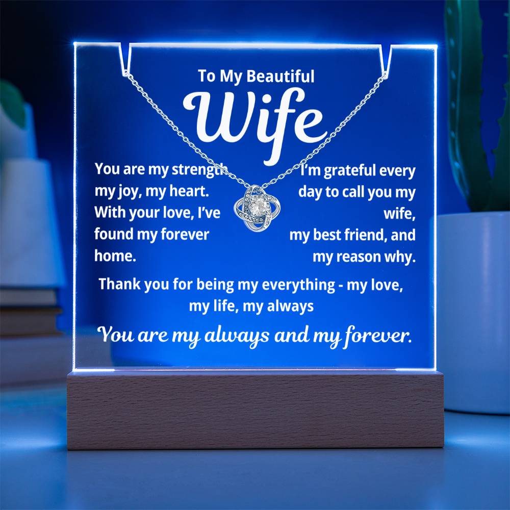 To My Beautiful Wife "You Are My Strength.." Lighted Acrylic Keepsake with Love Knot Necklace