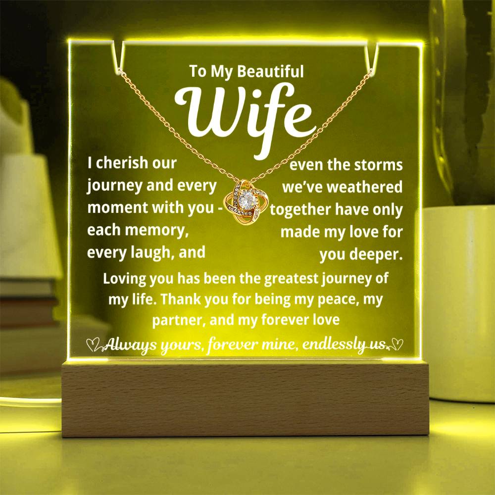 To My Beautiful Wife "I Cherish Our Journey.." Lighted Acrylic Keepsake with Love Knot Necklace