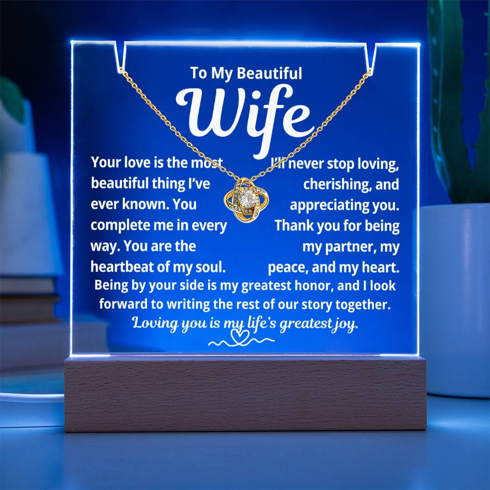 To My Beautiful Wife "Your Love is the Most Beautiful Thing.." Lighted Acrylic Keepsake with Love Knot Necklace