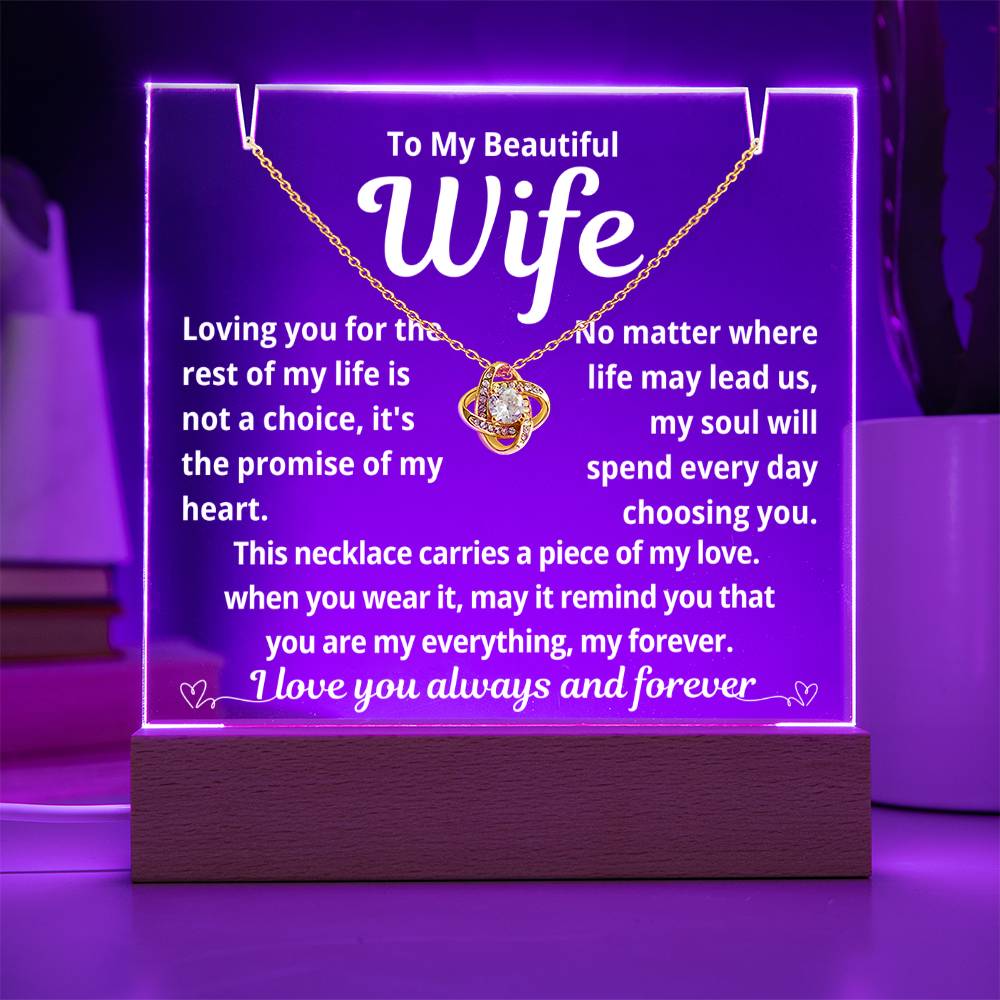 To My Beautiful Wife "Loving You for the Rest of My Life.." Lighted Acrylic  Keepsake With Love Knot Necklace