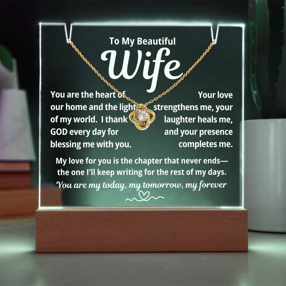 To My Beautiful Wife "You Are The Heart of Our Home.." Lighted Acrylic Keepsake with Love Knot Necklace
