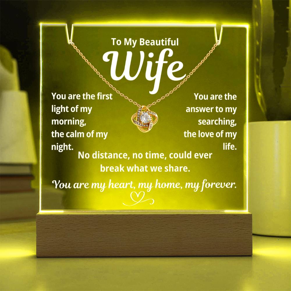 To My Beautiful Wife "You Are The First.." Lighted Acrylic Keepsake with Love Knot Necklace