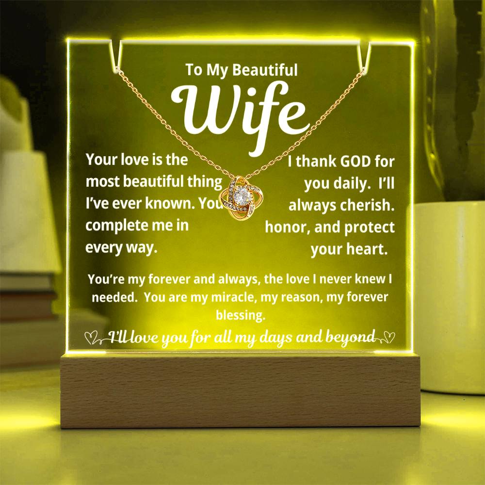 To My Beautiful Wife "Your Love is the Most Beautiful Thing.." Lighted Acrylic Keepsake with Love Knot Necklace