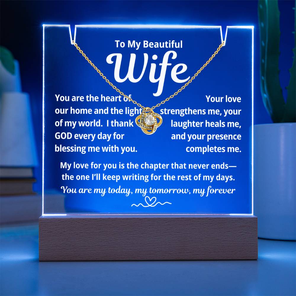 To My Beautiful Wife "You Are The Heart of Our Home.." Lighted Acrylic Keepsake with Love Knot Necklace