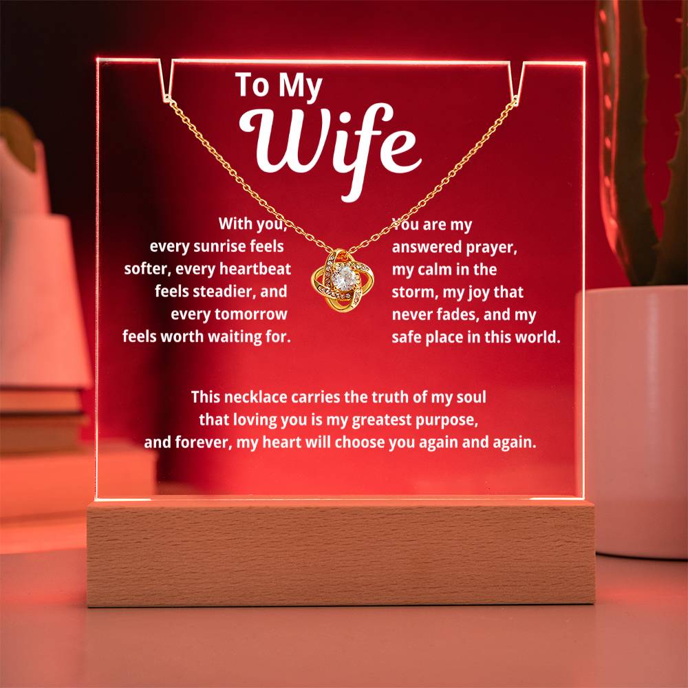 To My Wife | Acrylic Plaque with Love Knot Necklace | “With You Every Sunrise Seems Softer”