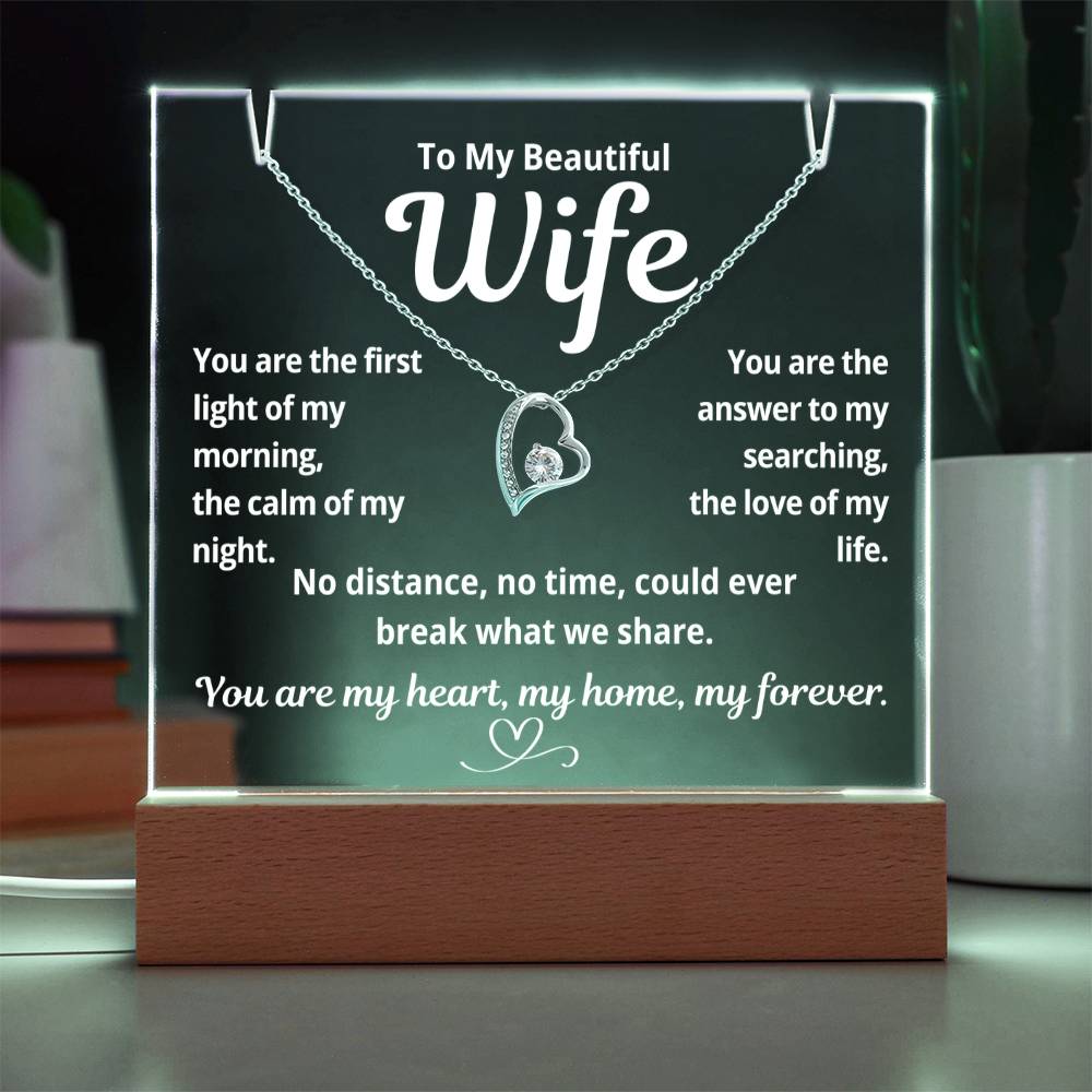 To My Beautiful Wife "You Are The First.." Lighted Acrylic Keepsake with Forever Love Necklace