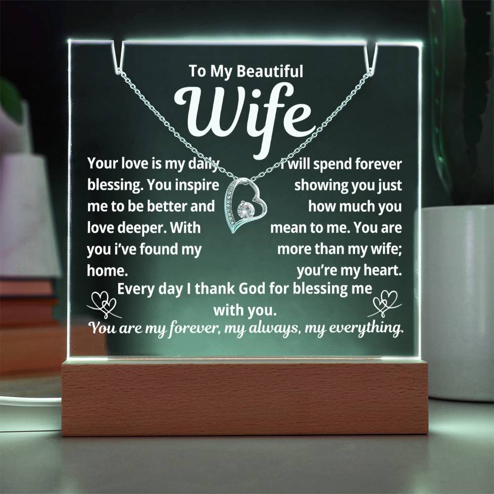 To My Beautiful Wife "Your Love is My Daily Blessing.." Lighted Acrylic Keepsake with Forever Love Necklace