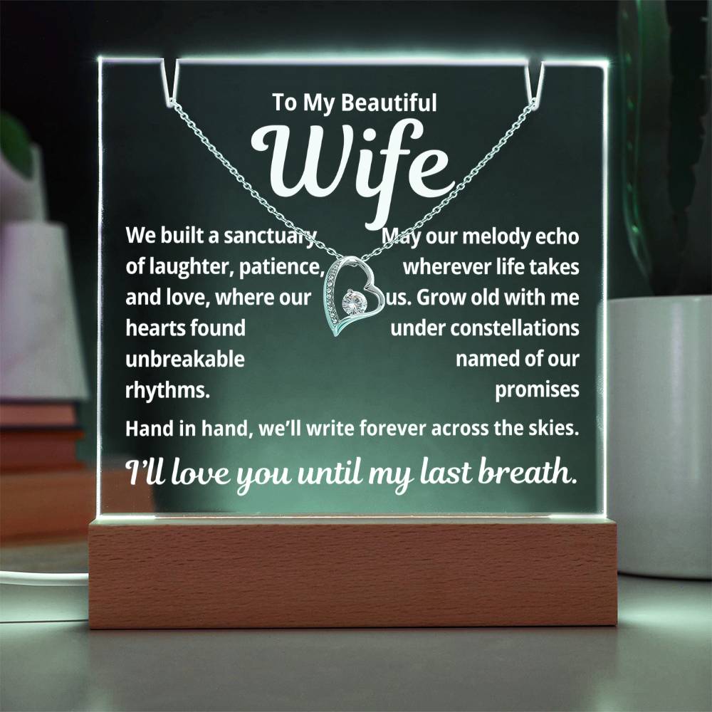 To My Beautiful Wife "We Built a Sanctuary.." Lighted Acrylic Keepsake with Forever Love Necklace