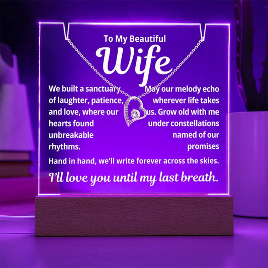 To My Beautiful Wife "We Built a Sanctuary.." Lighted Acrylic Keepsake with Forever Love Necklace