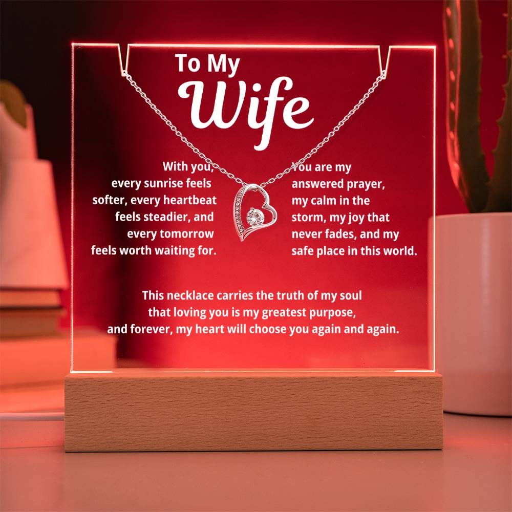 To My Wife | Acrylic Plaque with Forever Love Necklace | “With You Every Sunrise Seems Softer”