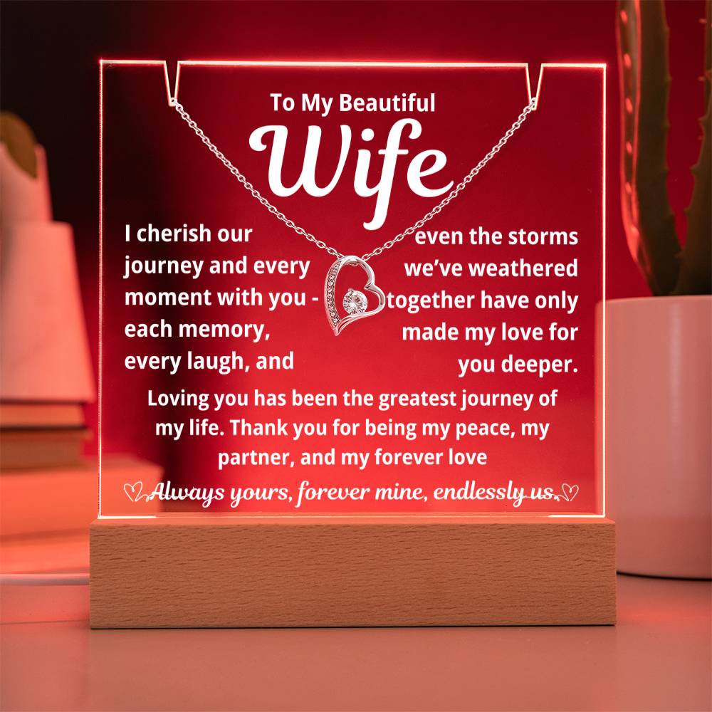 To My Beautiful Wife "I Cherish Our Journey.." Lighted Acrylic Keepsake with Forever Love Necklace