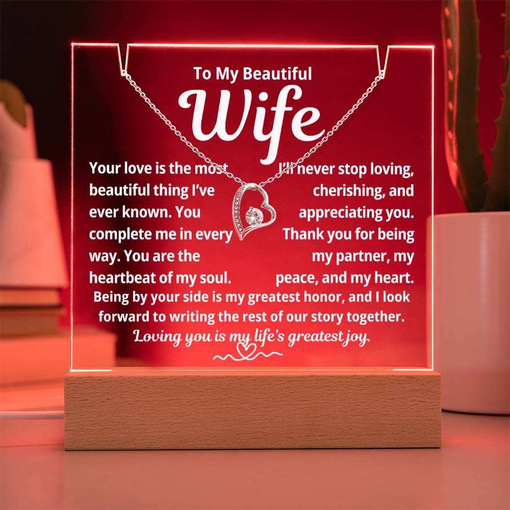 To My Beautiful Wife "Your Love is the Most Beautiful Thing.." Lighted Acrylic Keepsake with Forever Love Necklace