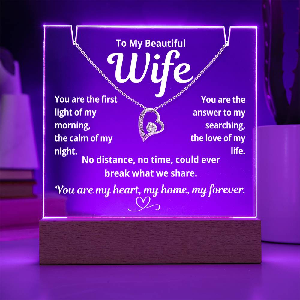 To My Beautiful Wife "You Are The First.." Lighted Acrylic Keepsake with Forever Love Necklace