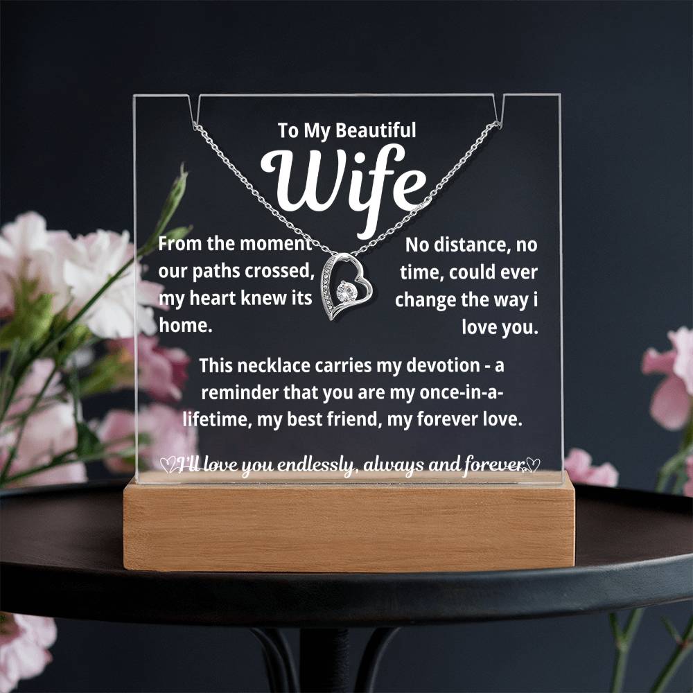 To My Beautiful Wife "From The Moment Our Paths Crossed.." Lighted Acrylic Keepsake with Forever Love Necklace