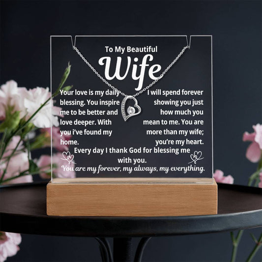 To My Beautiful Wife "Your Love is My Daily Blessing.." Lighted Acrylic Keepsake with Forever Love Necklace