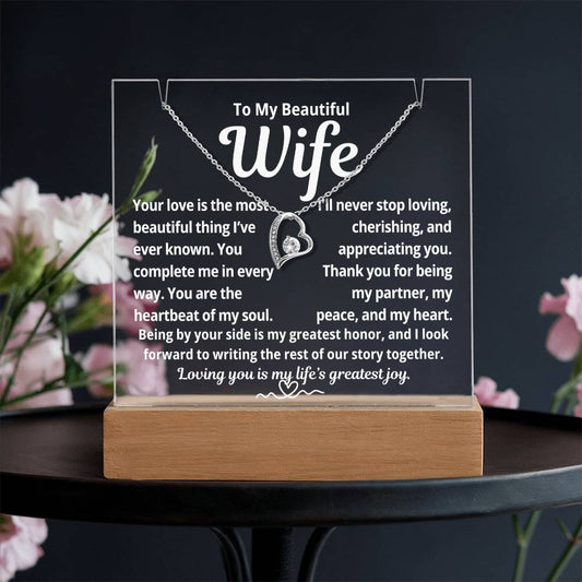 To My Beautiful Wife "Your Love is the Most Beautiful Thing.." Lighted Acrylic Keepsake with Forever Love Necklace