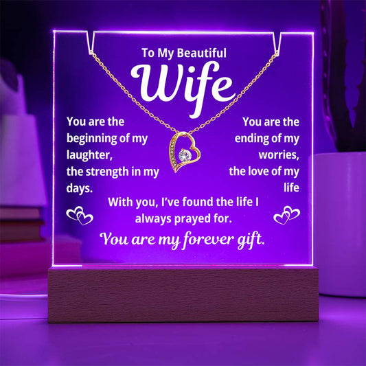 To My Beautiful Wife "You Are The Beginning.." Lighted Acrylic Keepsake with Forever Love Necklace