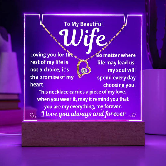 To My Beautiful Wife "Loving You For The Rest of My Life.." Lighted Acrylic Keepsake with Forever Love Necklace
