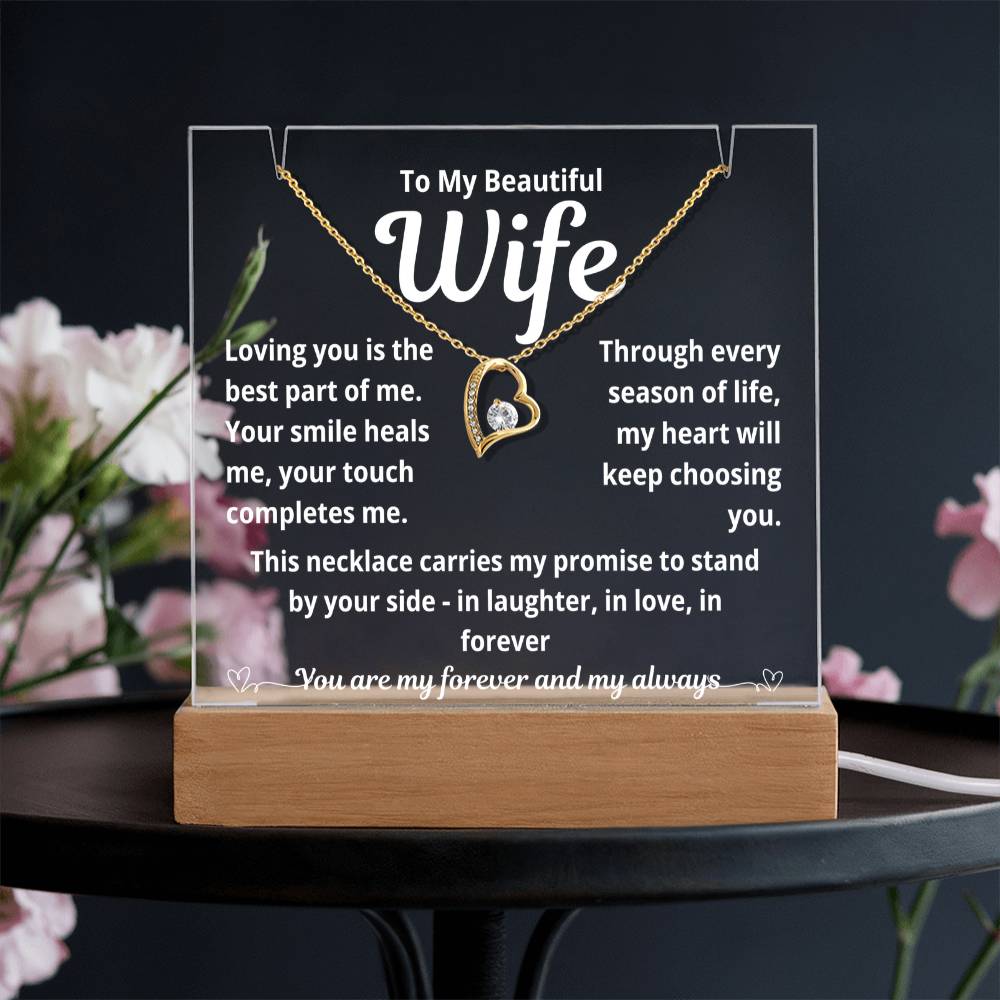 To My Beautiful Wife "Loving You is the Best Part.." Lighted Acrylic Keepsake with Forever Love Necklace