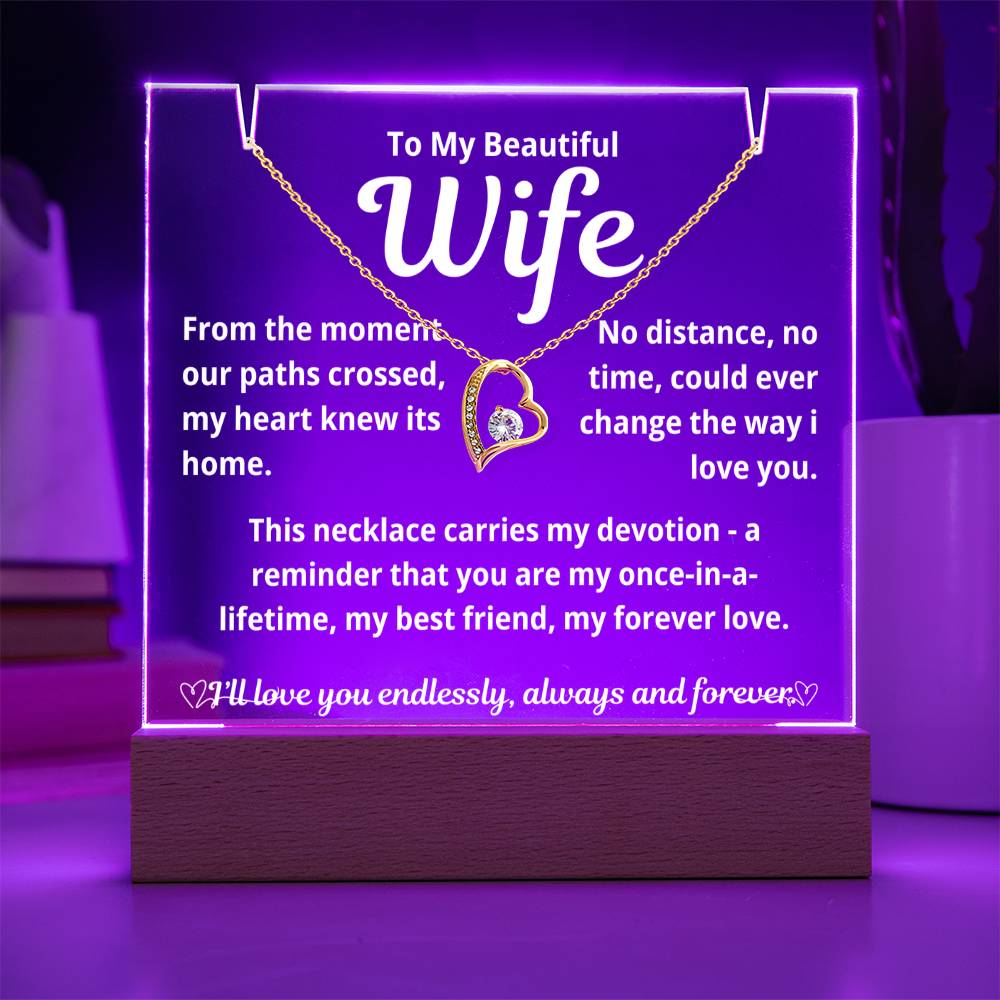 To My Beautiful Wife "From The Moment Our Paths Crossed.." Lighted Acrylic Keepsake with Forever Love Necklace