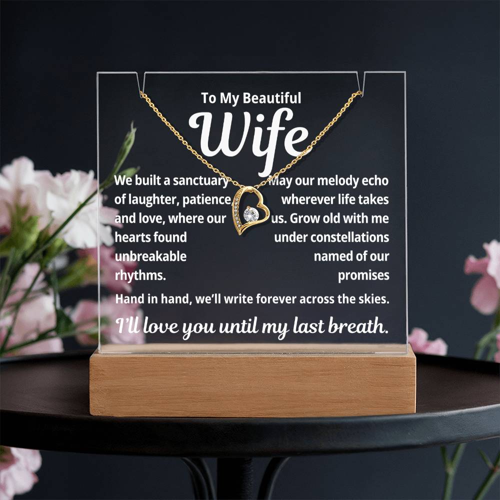 To My Beautiful Wife "We Built a Sanctuary.." Lighted Acrylic Keepsake with Forever Love Necklace