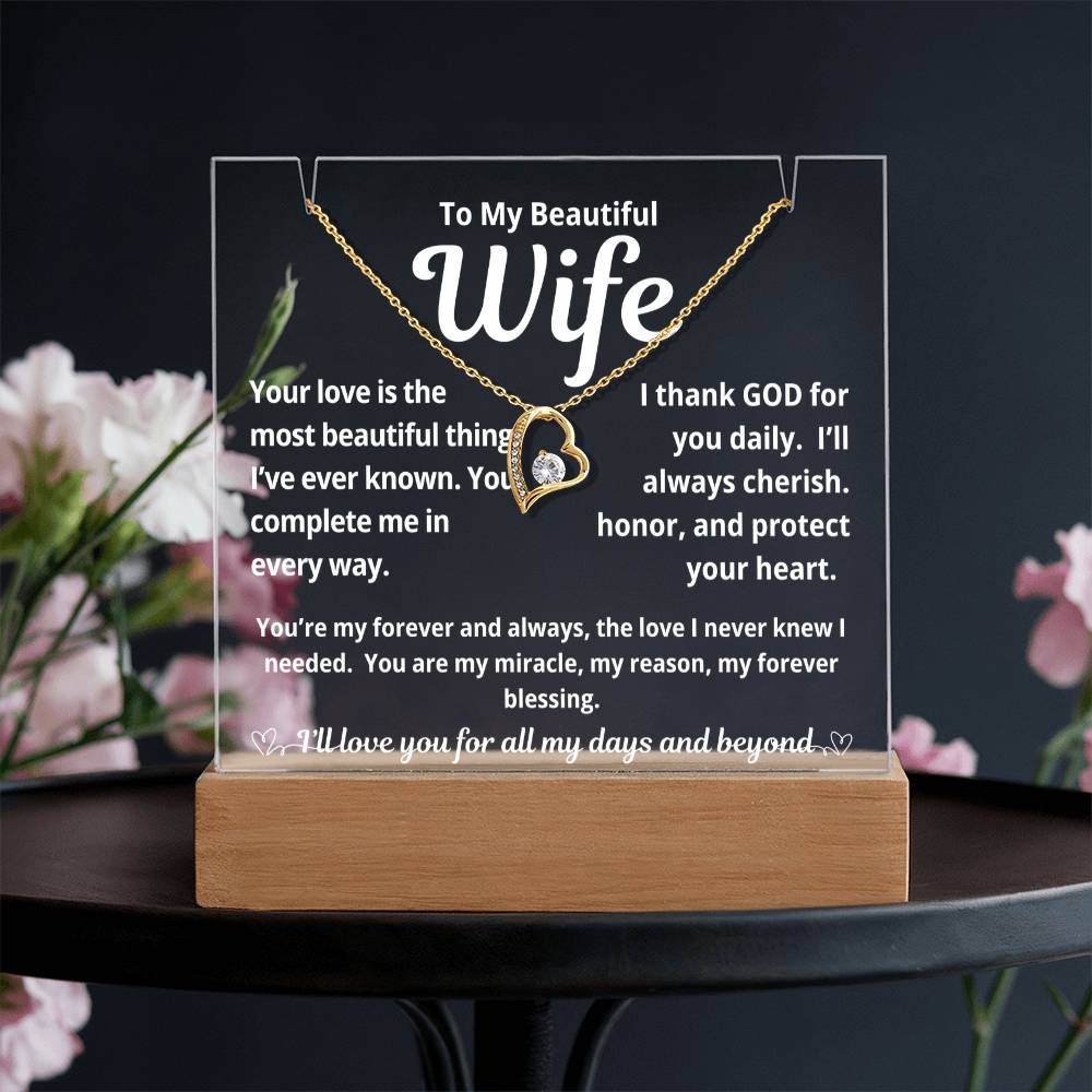 To My Beautiful Wife "Your Love is the Most Beautiful Thing.." Lighted Acrylic Keepsake with Forever Love Necklace