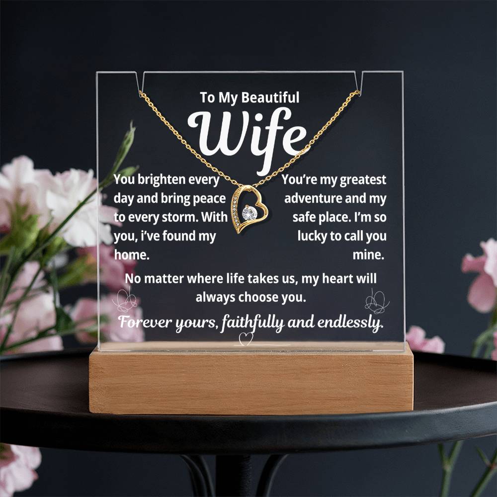 To My Beautiful Wife "You Brighten Every Day.." Lighted Acrylic Keepsake with Forever Love Necklace