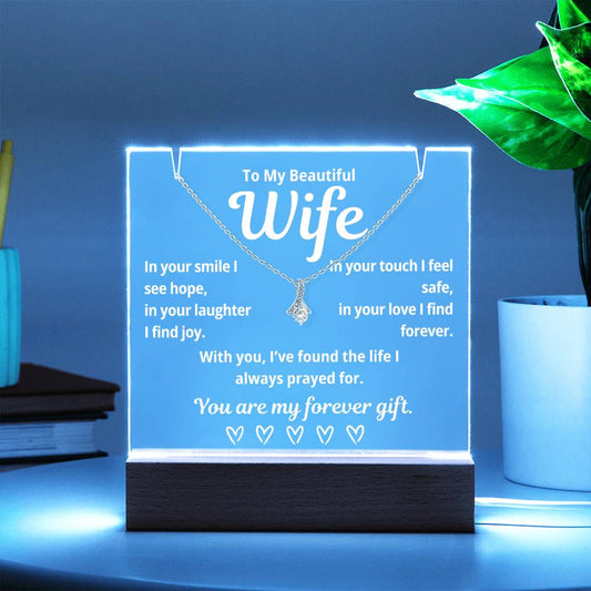 To My Beautiful Wife "In Your Smile I See Hope.." Lighted Acrylic Keepsake with Alurring Beauty Necklace