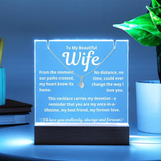 To My Beautiful Wife "From The Moment.." Lighted Acrylic Keepsake with Alurring Beauty Necklace