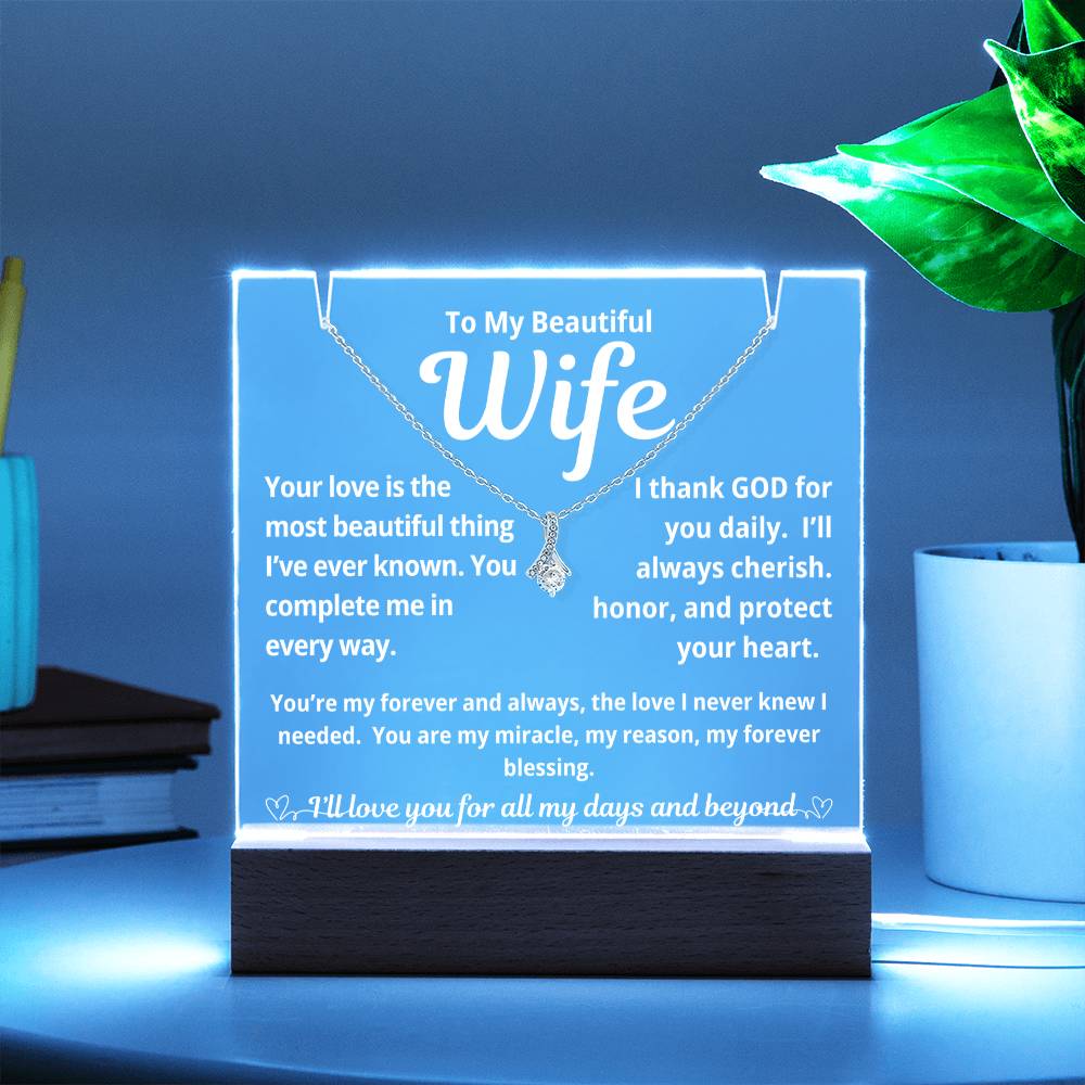 To My Beautiful Wife "Your Love is The Most Beautiful Thing.." Lighted Acrylic Keepsake with Alurring Beauty Necklace