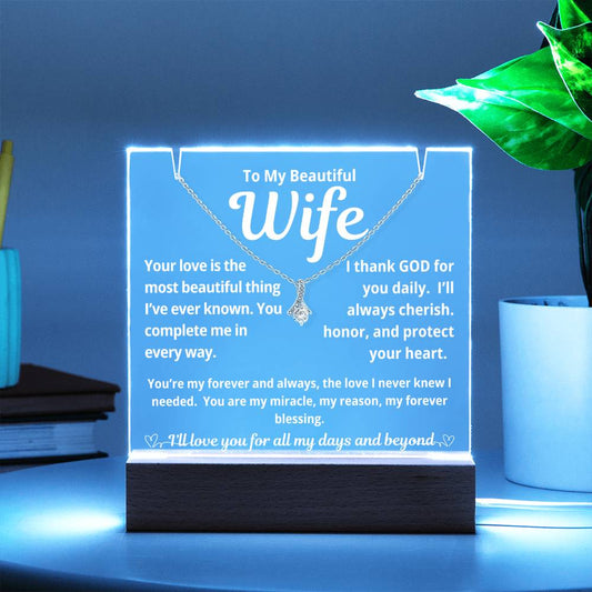 To My Beautiful Wife "Your Love is The Most Beautiful Thing.." Lighted Acrylic Keepsake with Alurring Beauty Necklace