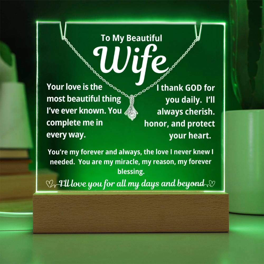 To My Beautiful Wife "Your Love is The Most Beautiful Thing.." Lighted Acrylic Keepsake with Alurring Beauty Necklace