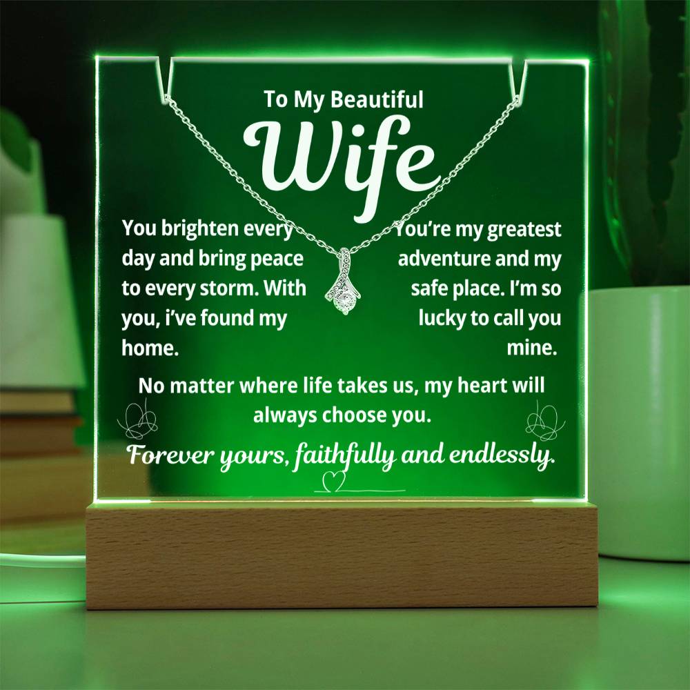 To My Beautiful Wife "You Brighten Every Day.." Lighted Acrylic Keepsake with Alurring Beauty Necklace