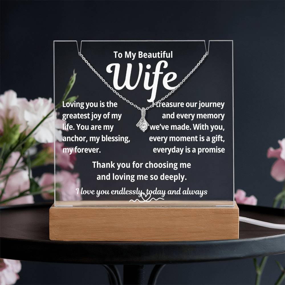 To My Beautiful Wife "Loving You is the Greatest.." Lighted Acrylic Keepsake with Alurring Beauty Necklace