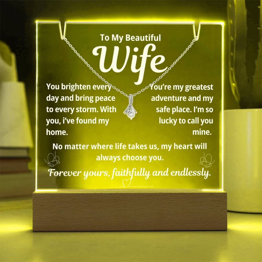To My Beautiful Wife "You Brighten Every Day.." Lighted Acrylic Keepsake with Alurring Beauty Necklace
