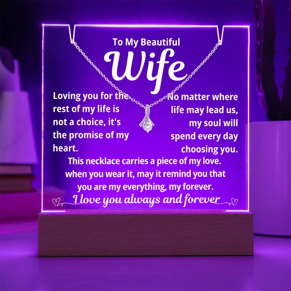 To My Beautiful Wife "Loving You for the Rest of My Life.." Lighted Acrylic Keepsake with Alurring Beauty Necklace