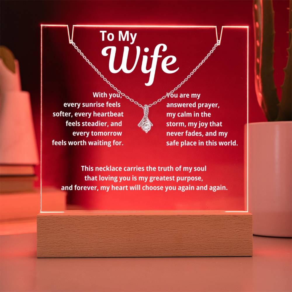 To My Wife Acrylic Plaque with Love Knot Necklace | “With You Every Sunrise Seems Softer”