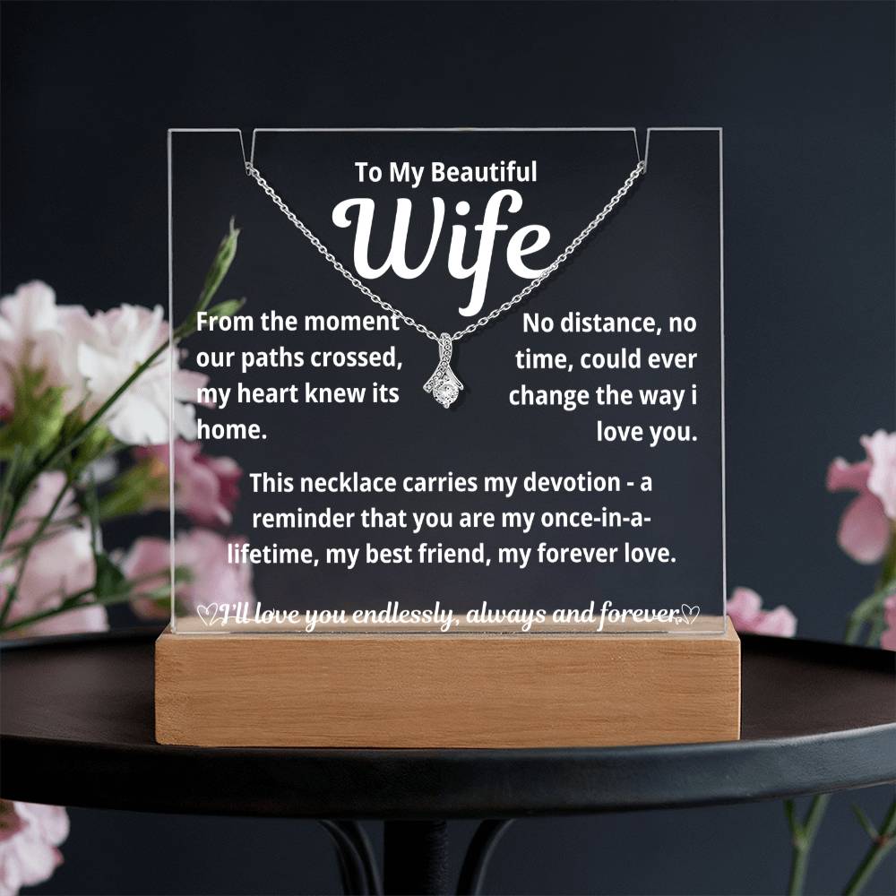 To My Beautiful Wife "From The Moment.." Lighted Acrylic Keepsake with Alurring Beauty Necklace