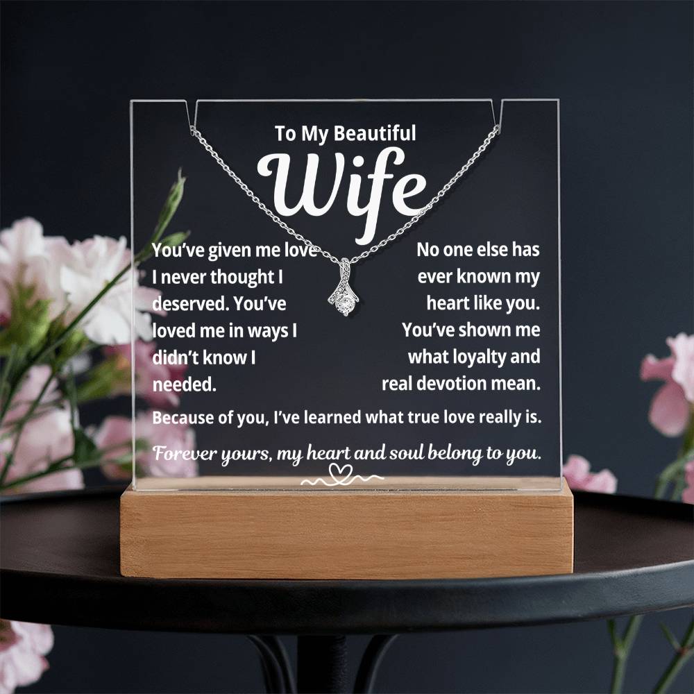 To My Beautiful Wife "You've Given Me Love.." Lighted Acrylic Keepsake with Alurring Beauty Necklace