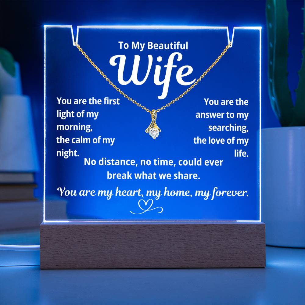 To My Beautiful Wife "You Are The First.." Lighted Acrylic Keepsake with Alurring Beauty Necklace