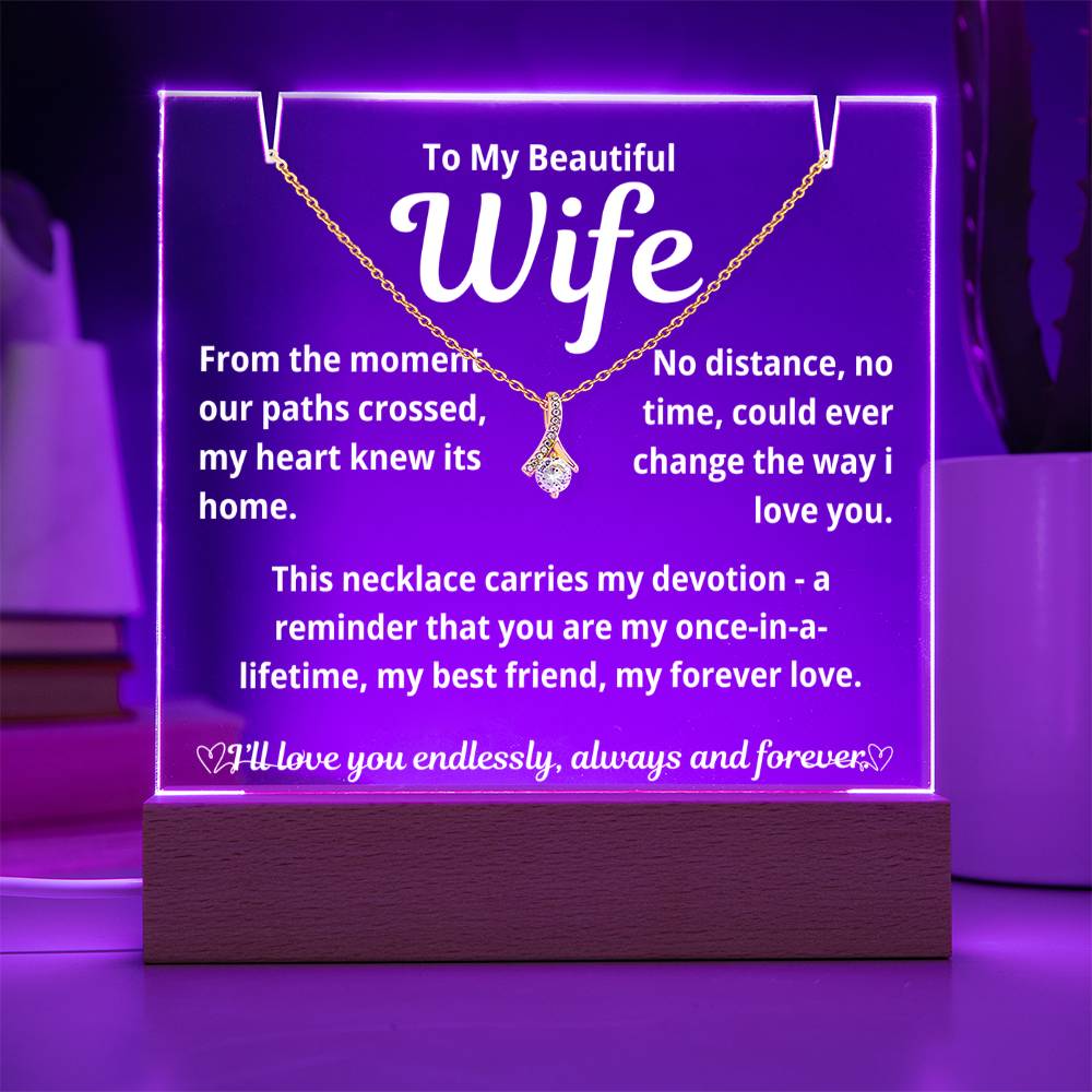 To My Beautiful Wife "From The Moment.." Lighted Acrylic Keepsake with Alurring Beauty Necklace