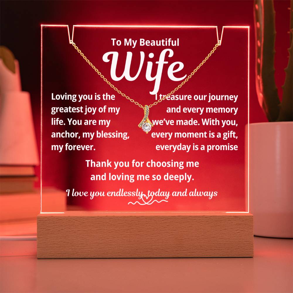 To My Beautiful Wife "Loving You is the Greatest.." Lighted Acrylic Keepsake with Alurring Beauty Necklace